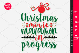 Christmas Movie Marathon in Progress SVG for Crafts