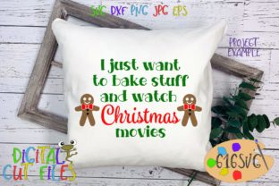 I Just Want to Bake Stuff Christmas SVG for Crafts